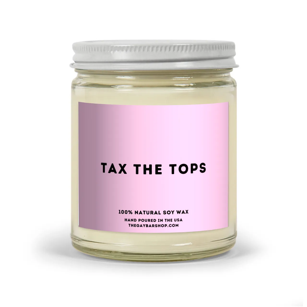 Tax The Tops Candle